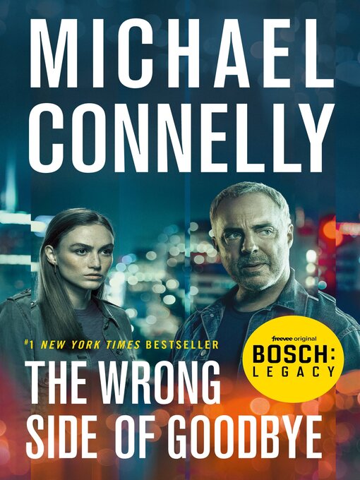 Title details for The Wrong Side of Goodbye by Michael Connelly - Available